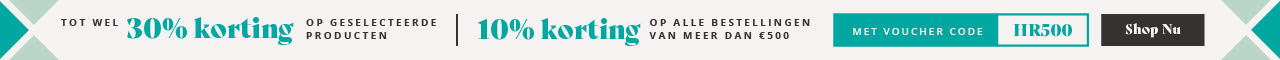  Tot wel 30% korting op geselecteerde producten | 10% korting op alle bestellingen van meer dan €500 met voucher code HR500 
