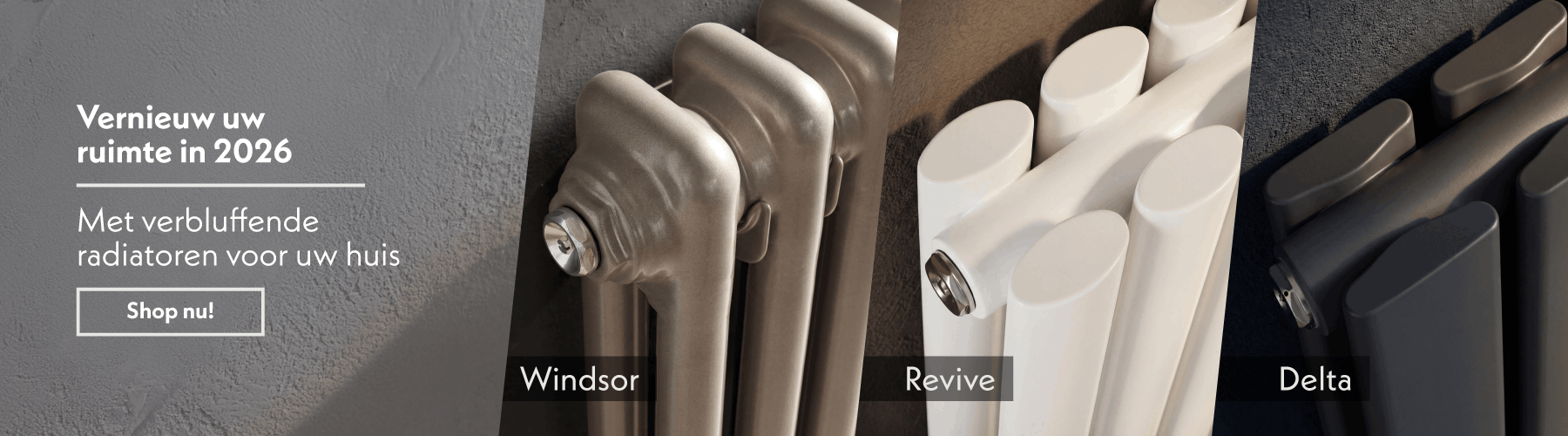 Verrijk uw woning met onze bestsellers in verwarming: Windsor, Revive, Delta en meer.